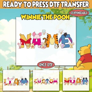 Op de afbeelding: DTF-transfer met "Winnie the Pooh" en een aanpasbare naam. Het ontwerp bevat de personages en de tekst "READY TO PRESS DTF TRANSFER", "WINNIE THE POOH", "CUSTOMIZABLE" en "ONLY DTF".