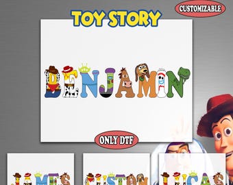 May include: A white DTF transfer featuring the word "BENJAMIN" in colorful Toy Story-themed letters. The image includes additional DTF transfers with custom names. The text "READY TO PRESS DTF TRANSFER" and "TOY STORY" are at the top.