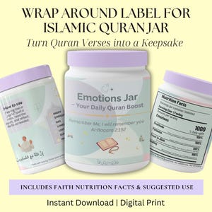 May include: Three white jars with light purple lids, labeled for Islamic Quran verses. The center jar reads "Emotions Jar" with a Quran verse. The other jars have instructions and "Nutrition Facts". The text includes "Instant Download | Digital Print".