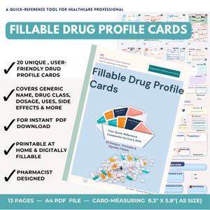 May include: A set of fillable drug profile cards for healthcare professionals, featuring 20 unique designs in an A5 size of 8.3 inches by 5.8 inches. The document includes sections for generic names, drug classes, dosages, and side effects.