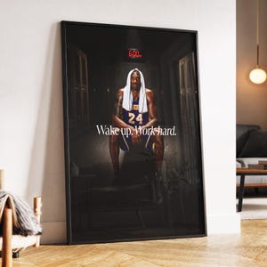 Poster motivazionale di Kobe Bryant – Citazione "Svegliati, lavora duro" – Decorazione da parete per palestra, regalo per atleti, su tela, con cornice o stampa opaca