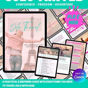 A digital guide titled "Your Perfect Guide to Solo Travel" with the text "Confidence, Freedom, Adventure." The image features a tablet displaying the guide, surrounded by related pages and the text "Edit in Canva."