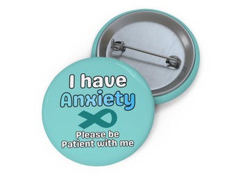Anxiety Awareness Ribbon Pin Button | I Have Anxiety Please Be Patient With Me