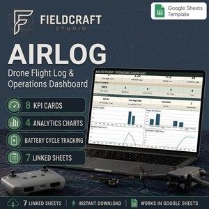 Drone Flight Log Spreadsheet | Google Sheets & Excel UAV Pilot Logbook | Battery Tracker, Maintenance Log, Fleet, Dashboard Template