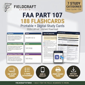 May include: Fieldcraft Studio FAA Part 107 188 flashcards 2026 edition for printable and digital study. Includes 7 topic categories, Anki and Quizlet compatibility, and print-ready PDFs. Features sample questions and answers on regulations, airspace, and operations.