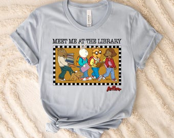 Arthur Teacher T-Shirt, Arthur Meet Me At The Library Shirt, Cartoon Book Lover Shirt, Children Books Shirt, Arthur Tour Shirt