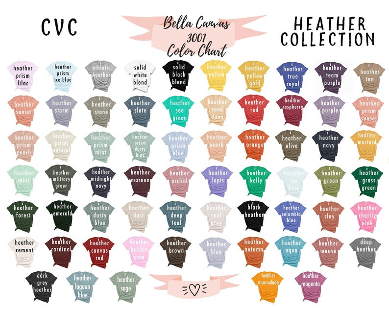 May include: A color chart for Bella Canvas 3001 t-shirts. The chart displays a variety of heathered colors, including shades of blue, green, pink, and orange. The text "HEATHER COLLECTION" is at the top, with color names below each shirt.