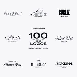 Puede incluir: Una colección de logotipos en texto negro sobre un fondo blanco. Los logotipos incluyen texto para una panadería, una marca de moda, cuidado del cabello, una panadería de lujo, una tienda de moda, un café de lujo, una marca de bienestar y una boutique de ropa de mujer. La imagen también incluye el texto "100 TEXT LOGOS" y "EDITABLE IN CANVA".