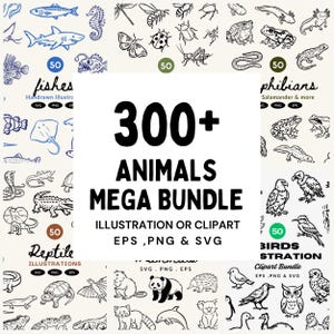 Könnte beinhalten: Eine digitale Sammlung von über 300 Tieren in einem Mega-Paket mit handgezeichneten Illustrationen von Fischen, Insekten, Amphibien, Reptilien und Vögeln. Die Grafik enthält den Text 300+ ANIMALS MEGA BUNDLE ILLUSTRATION OR CLIPART EPS, PNG & SVG.