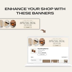 May include: A digital mockup of an Etsy shop banner with the text "ENHANCE YOUR SHOP WITH THESE BANNERS". The banner displays the words "SPECIAL DEAL" and "BUY NOW". The shop name and categories are also visible.