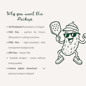 K&ouml;nnte beinhalten: Eine digitale Grafik mit einer Comic-Gew&uuml;rzgurke, die ein Visier und eine Sonnenbrille tr&auml;gt und einen Pickleball-Schl&auml;ger h&auml;lt. Der Text lautet: Why you want this Package, 50 Pickleball Illustrations or Clipart, SVG files, PNG files, EPS files, Scalable designs, Instant digital download.