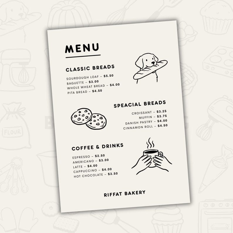 Puede incluir: Men&uacute; en blanco y negro de Riffat Bakery. Presenta panes cl&aacute;sicos y especiales, caf&eacute; y bebidas. Las ilustraciones incluyen un perro con una baguette, galletas y una persona sosteniendo una taza de caf&eacute;.