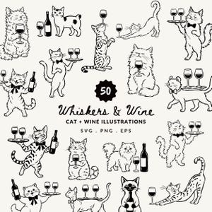Puede incluir: Una colección de ilustraciones de arte lineal en blanco y negro que muestran gatos interactuando con botellas y copas de vino. El texto dice 50 Whiskers & Wine CAT + WINE ILLUSTRATIONS SVG . PNG . EPS. Los gatos aparecen en varias poses.