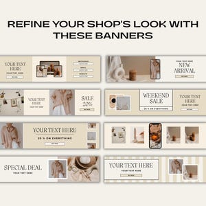 May include: A collection of beige and white banners with text that reads "REFINE YOUR SHOP'S LOOK WITH THESE BANNERS". Each banner features text like "YOUR TEXT HERE", "NEW ARRIVAL", and "SALE 20%", along with product images.