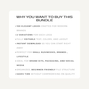 May include: White graphic with the text "WHY YOU WANT TO BUY THIS BUNDLE" and bullet points describing the bundle's features, including 100 elegant logos, editable text, and instant download. The bundle is perfect for small businesses.