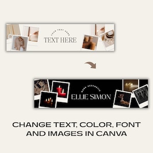 May include: A banner design with a light beige background, featuring polaroid-style images and the text "TEXT HERE". Below, a black banner with "DARK AESTHETIC ELLIE SIMON" and the text "CHANGE TEXT, COLOR, FONT AND IMAGES IN CANVA".