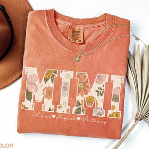 Comfort Colors® Mimi Shirt with Grandkids Names, Mimi Gifts, Mother&#39;s Day Shirt, Grandma Gift, Grandmother Shirt, Mimi Tee, Floral T-Shirt