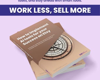Puede incluir: Un libro de trabajo marrón y beige titulado "How to implement AI tools for your Success on Etsy" con una ilustración de brújula en la portada. El libro de trabajo está apilado sobre otros dos libros de trabajo con el mismo diseño. El texto "Your Advantage in the Age of AI" está impreso en el lateral del libro de trabajo. El texto "WORK LESS, SELL MORE" está impreso en letras grandes y negritas en la parte superior de la imagen. Los textos "Digital workbook", "Templates and Repository" y "AI Prompts" están impresos debajo de la imagen.