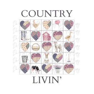 May include: A grid of illustrated hearts and country-themed images, including a chicken, boots, a barn, a goose, a basket, a goat, a bucket, a rabbit, a cow, and flowers. The words "COUNTRY LIVIN'" are displayed in a dark gray font.