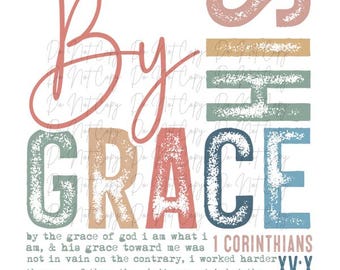 Faith, By His Grace DTF Transfer, Christian Iron On, Ready Press