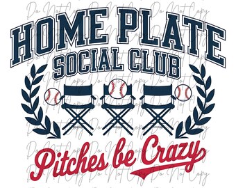 Home Plate Social Club DTF, Baseball Transfer, Ready to Press, Iron On Transfer, Baseball Season, Sport Moms
