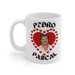 Pedro Pascal Mug - Gift for Fans, TV Show Fan Merch, Pop Culture Collectible, Pedro Pascal Fan