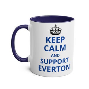 Keep Calm and Support Everton Mug - Two-Tone Coffee Mug, Premier League Football Gift, Everton Fans, Supporter Mug