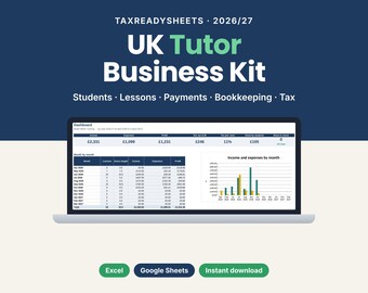 May include: A laptop screen displaying the UK Tutor Business Kit 2026/27 dashboard with financial data, including students, lessons, payments, bookkeeping, and tax. Below the screen are three green and blue buttons labelled Excel, Google Sheets, and Instant download.