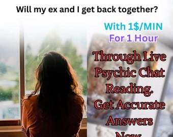 Peut inclure: Image avec texte demandant "Will my ex and I get back together ?" et annonçant une lecture de chat psychique en direct. Le texte comprend également "World No. 1 Psychic" et "Get Accurate Answers Now."