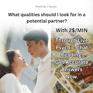 Get accurate answers about your potential partner now with a Live Psychic Chat Reading.
