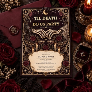 May include: A rectangular invitation card with a dark purple and gold border featuring skeletal hands, red roses, moths, and candles. The text reads TIL DEATH DO US PARTY, JOIN US FOR AN ENGAGEMENT CELEBRATION, OLIVIA & NOAH, SATURDAY, OCTOBER 24, 7:30 PM, THE VELVET ROOM, 1847 RAVENWOOD AVENUE, AUSTIN, TX, COCKTAILS, BITES, DANCING, DARK ATTIRE ENCOURAGED, RSVP TO EMMA AT (512) 555-0162 BY OCTOBER 16.