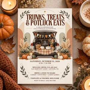May include: A rectangular flyer for a Trunks, Treats & Potluck Eats neighborhood Halloween gathering on October 31, 2026. The design features a car trunk decorated with bunting, pumpkins, and pampas grass, with event details and location text.