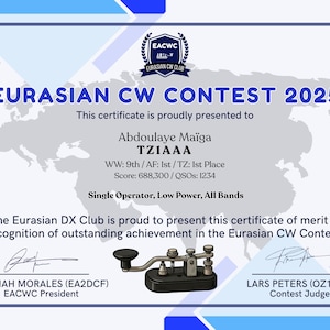 May include: A certificate of merit for the Eurasian CW Contest 2025, awarded to Abdoulaye Maïga, TZIAAA, for winning 1st place in the Single Operator, Low Power, All Bands category. The certificate features a map of Eurasia, a Morse code key, and signatures from the EACWC President and Contest Judge.