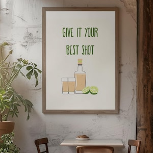 Alcohol Shots Wall Art Give It Your Best Shot Keuken Bar Cart Decor Tequila Poster Trendy Happy Hour Home Decor Digitale Downloadbare Print