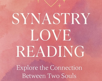 Pode incluir: Gráfico digital com fundo aquarela em tons de rosa e pêssego. O texto branco "SYNASTRY LOVE READING" é encimado pelo slogan "Explore the Connection Between Two Souls". Um coração e estrelas douradas adornam a parte superior.