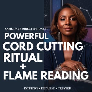 Cord Cutting Energy Reading + Flame Psychic Reading, fast accurate reading, same day, clairvoyant reading, no tools psychic, Aura Healing