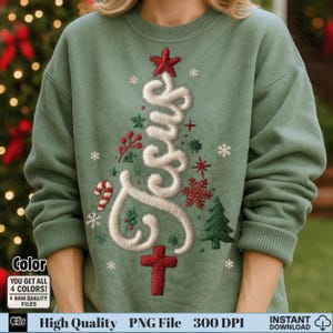May include: A sage green sweatshirt featuring an embroidered Christmas tree design with the word "Jesus" in white. The tree includes a red star, cross, and other festive elements. The image also includes the text "Color, You get all 4 colors! 4 high quality files, High Quality PNG File 300 DPI, Instant Download."