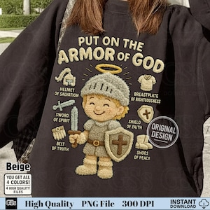 May include: Dark brown sweatshirt with a graphic of a cartoon knight in armor, surrounded by illustrations of the armor of God. Text includes "PUT ON THE ARMOR OF GOD" and "ORIGINAL DESIGN". The word "Beige" is also visible.