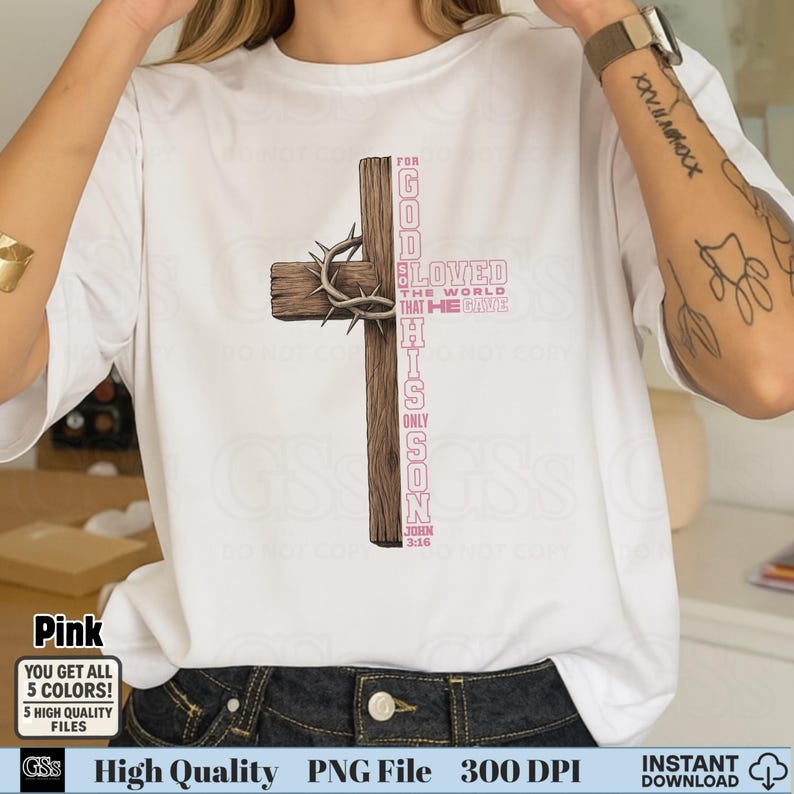 White shirt with pink text cross PNG John 3:16 scripture design