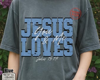 Jesus Loves You & Me PNG: Christian Varsity Letter Design (Digital Download