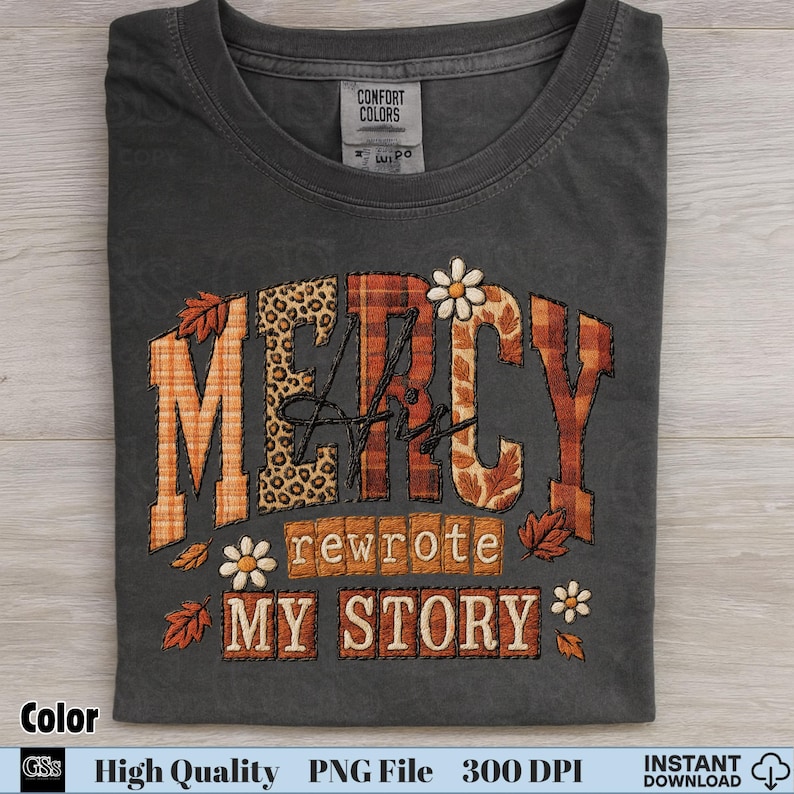Gray shirt mockup with layered vintage embroidery “Mercy His Rewrote My Story” for sublimation