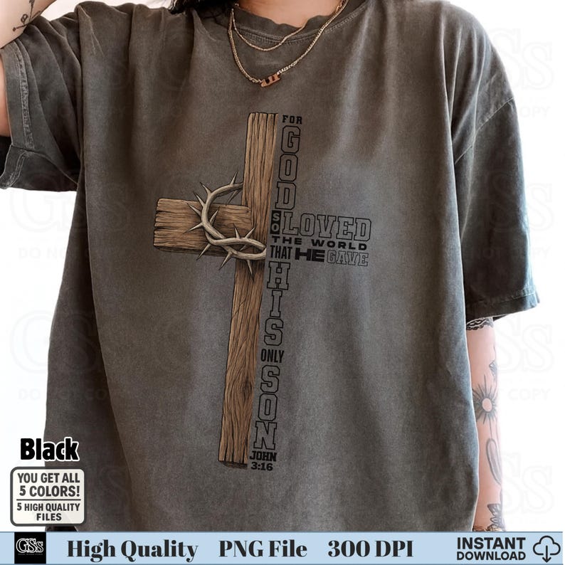 Wooden cross with crown of thorns and John 3:16 verse PNG design on black shirt