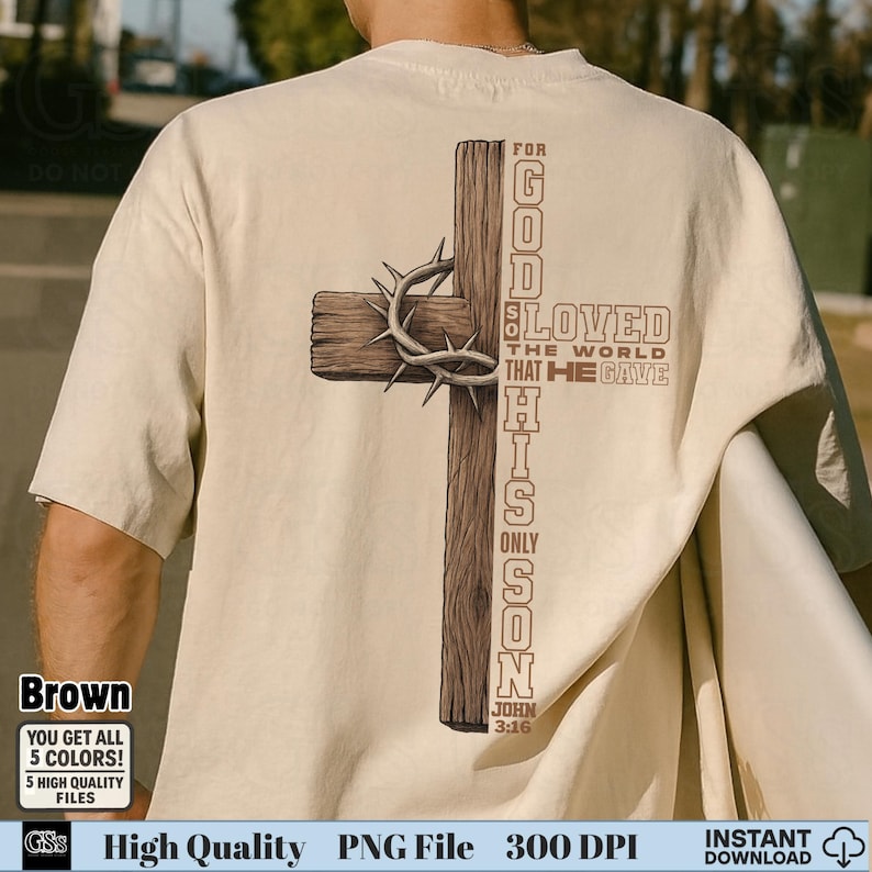 God So Loved cross with crown of thorns PNG on cream shirt back view