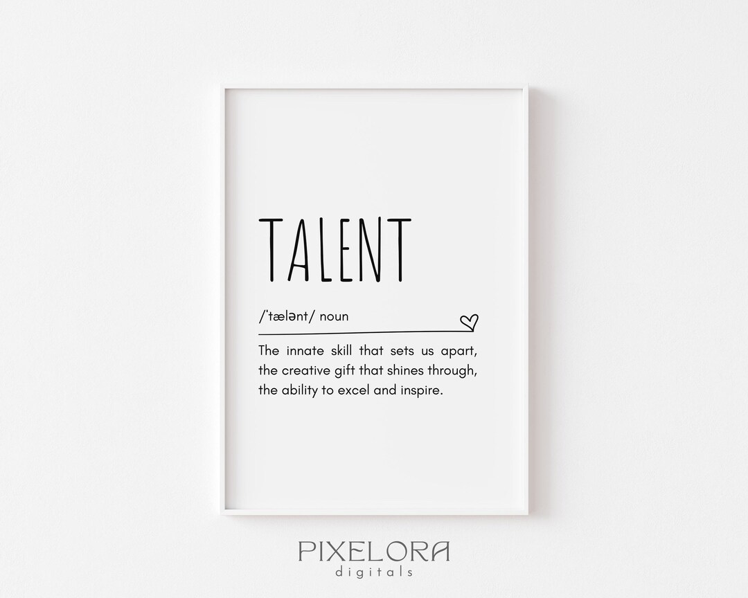 Talent Definition, Printable Wall Art, Inspirational Quote ...