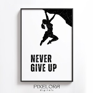 Never Give Up Quote, Motivational Wall Art, Inspirational Poster, Encouraging Quote, Office Decor, Printable Wall Art, Digital Download