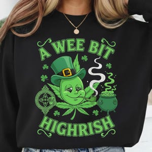 A Wee Bit Highrish PNG, Funny St Patricks Day Shirt Design, Irish Humor Sublimation Graphic, Saint Pattys Day Party PNG, Digital Download