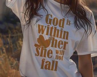 God Is Within Her She Will Not Fall SVG | Christian Bible Verse Digital Shirt Design | Faith Graphic for T-Shirts, Cricut & Silhouette