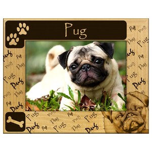 May include: Wooden picture frame featuring a pug dog. The frame has a brown top with the word "Pug" and paw prints. The frame also has a bone icon and a pug illustration on the bottom right corner.