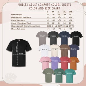 May include: A chart displaying the color and size options for unisex adult comfort color shirts. The chart includes measurements for body length, chest width, and sleeve length, along with a color palette featuring gray, black, white, and other colors.