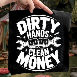 Blue Collar Hustle PNG SVG: Dirty Hands Clean Money Worker png Hard Work Ethic Motivation Graphic (Digital Download)